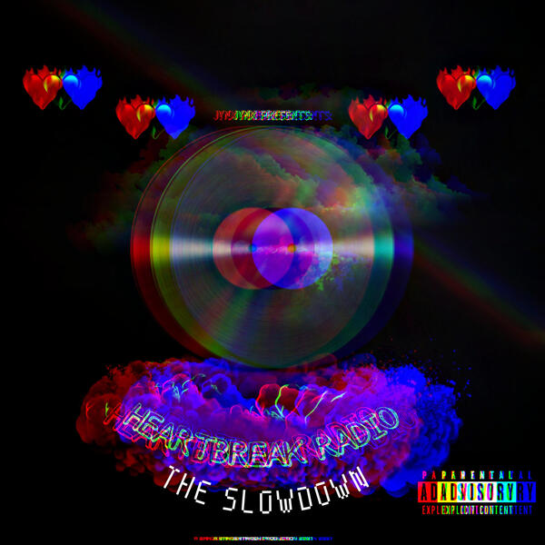 Heartbreak Radio: The Slowdown (2021)